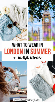 what to wear in london in summer and outfit ideas for the ladies who love them