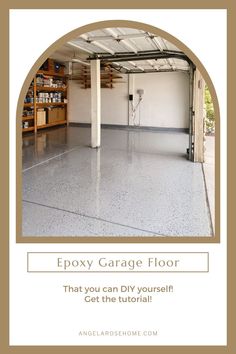 a garage with the words foxy garage floor that you can diy yourself get the tutor