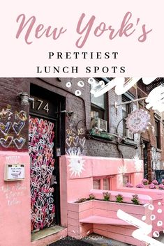 the new york's prettiest lunch spots with pink benches and graffiti on them