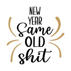 New Years Tshirts, Happy New Year Shirt Design, New Year’s Eve Shirts, Old Years Eve Quotes, New Years Eve 2024, Funny New Years Shirts, Happy New Year Design Graphics, New Years Shirt Ideas, New Years Eve Shirts