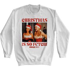 MEAN GIRLS Eye-Catching SWEATSHIRT, XMAS SO FETCH Girls Sweatshirt, So Fetch, Unique Sweatshirt, Girls Shirt, Catch Phrase, Favorite Words, Iconic Design, Iconic Movies, Girl Sweatshirts