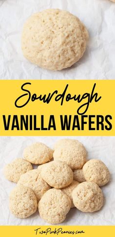 some cookies that are on top of wax paper with the words sourdough vanilla wafers