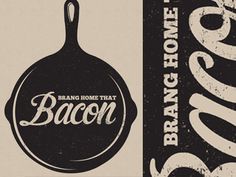 a black and white poster with the words bacon written in cursive font on it