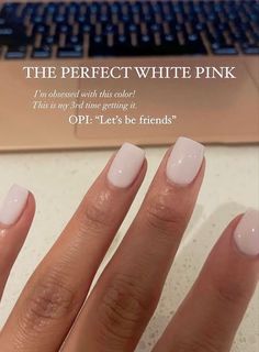 Milky Blush Nails, Creamy White Short Nails, Love Is Bare Opi Dip, Short Natural Wedding Nails, Short Shellac Nails Summer 2023, Opi Manicure Ideas, Nail Color On Pale Skin, Neutral Spring Nails Acrylic, Milky White Opi Colors