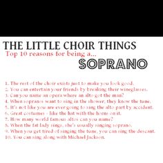 the little choir things top 10 reasons for being a sofrano