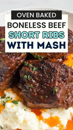 beef short ribs with mashed potatoes on a white plate text overlay reads oven baked boneless beef short ribs with mashed potatoes