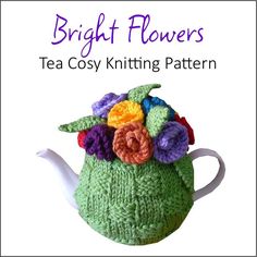 a knitted tea cosy with flowers on it and the words bright flowers written below