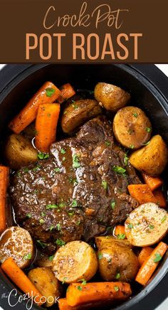 crock pot roast with potatoes and carrots in a slow cooker