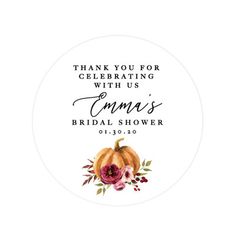 a round sticker with the words, thank you for celebrating with us and flowers