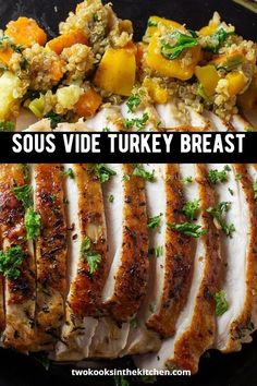 two photos with the words sous wide turkey breast