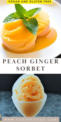 peach ginger sorbet is served on a white plate with mint leaves and the words vegan and gluten free