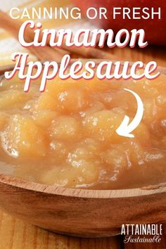 cinnamon apple sauce in a wooden bowl with text overlay reading canning or fresh cinnamon applesauce