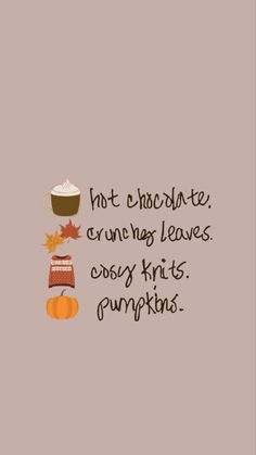 an image of a cupcake and pumpkins with the words, hot chocolate, creme