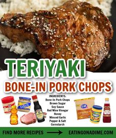 the flyer for teriyaki bone - in pork chops is shown with various ingredients