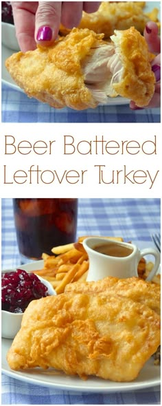 beer battered leftover turkey with cranberry sauce is the perfect way to serve it