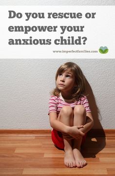 Many parents rescue their anxious child instead of helping them deal with the feeling until it fades. Learn how to support your child using the "anxiety arch" explanation #empower #positiveparenting #childhoodanxiety Confidence Kids, Smart Parenting, Parent Resources, Parenting Advice, Kids Parenting