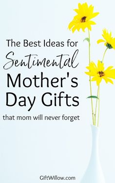 the best ideas for sentimental mother's day gifts that mom will never forget