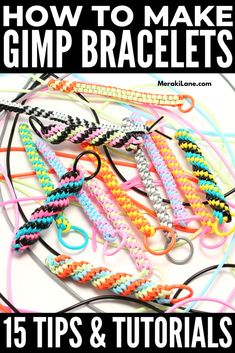 how to make gimp bracelets with 15 tips and instructions