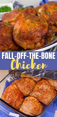 two pictures with different types of food in them and the words fall off the bone chicken