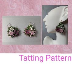 two pictures of earrings with flowers on them and the words tatting pattern below it