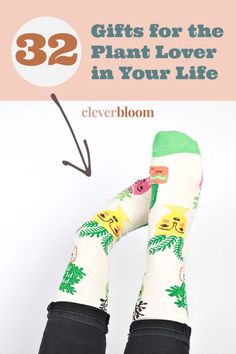 the legs and feet of a woman wearing socks with plants on them, text reads 32 gifts