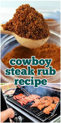 the cowboy steak rub recipe is being served over an open bbq with meat on it