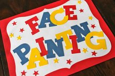 a piece of paper with the words face painting on it and stars in red, white, and blue