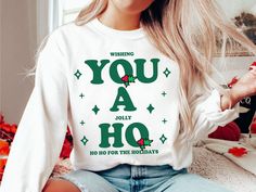 You a HO t-shirt, Ho Ho Ho tshirt, Holiday t-shirt, cute Christmas t-shirt, Christmas shirt, holiday apparel, gifts for her, Funny shirt  Looking for the perfect Christmas gift? Look no further than this hilarious you a ho christmas sweatshirt! This comfy and cozy sweatshirt is perfect for keeping you warm on chilly winter days. Not to mention, it's sure to make everyone laugh when they see you wearing it. So don't wait any longer - order your you a ho christmas sweatshirt today! Need a differen Christmas Shirt Outfit Ideas, Xmas Tshirt Ideas Diy, Cute Christmas Sweatshirts Vinyl, Christmas Mom Shirt, Funny Adult Christmas Shirts, Cricut Christmas Sweater, Christmas Sweater Quotes, Cricut Christmas Sweatshirts, Holiday Shirts Vinyl