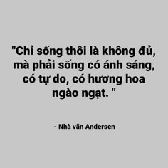 an image of a person with a quote on it that says,'chi song thi la khong du ma phai song co