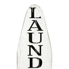 a wooden sign with the word laund on it