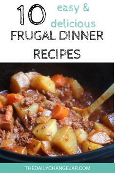 the words 10 easy and delicious frugal dinner recipes