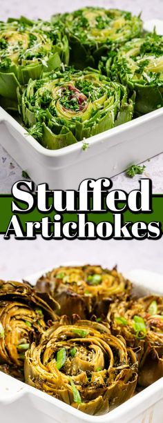 stuffed artichokes in white casserole dish with text overlay that reads stuffed artichokes