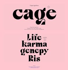 some type of font that is black and white on a pink background, with the words cage