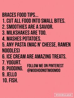 #braces tips for food First Day Of Braces Tips, Soft Foods To Eat With Braces, Things To Eat With Braces, Braces Tips First Week, Food For Braces, What To Eat With Braces, Foods To Eat With Braces, Soft Food For Braces, Braces Hacks