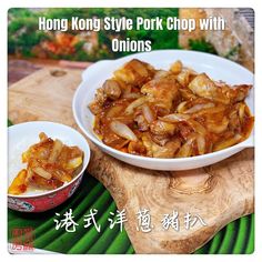 an advertisement for hong style pork chop with onions on a cutting board next to two bowls