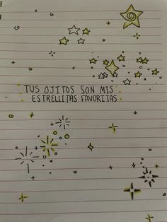 an open notebook with writing on it and stars in the sky above them that says tus altos son mis estrellitasis favors