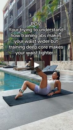 a woman laying on top of a yoga mat next to a swimming pool with the caption pov your trying to understand how training abs makes your waist wider but