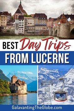 the best day trips from lucerne