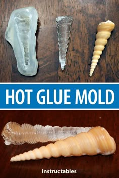 four different types of sea shells on a wooden table with the words hot glue mold