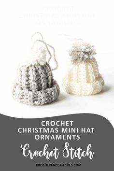 Gray mini hat ornament with white pom pom and white mini hat ornament with gray pom pom on top Crochet Hat Ornament Pattern, Crochet Christmas Ornaments Hat, Mini Beanie Hats, Crochet Christmas Hat Ornament, Christmas Hat Ornament Crochet, Santa Pom Pom Ornament, Crochet Tiny Hat Ornaments, Crochet Mini Hat Ornament, Mini Winter Hats Diy