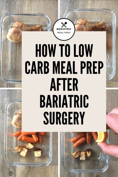 How to Low Carb Meal Prep After Bariatric Surgery (with visuals) - Bariatric Meal Prep Sleeve Surgery Diet, Vsg Recipes, Gastric Bypass Recipes, Wls Recipes