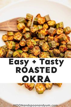 easy and tasty roasted okra on a white plate