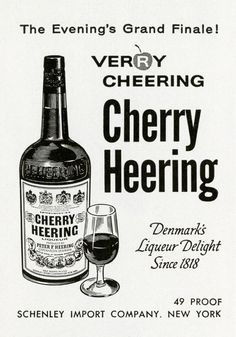 Cherry Heering advertisement, From the collection of Bart&Co. Vintage Drink Advertisements, Vintage Cocktail Advertisement, Old Alcohol Ads, Vintage Bourbon Ads, Usa News, Cherry