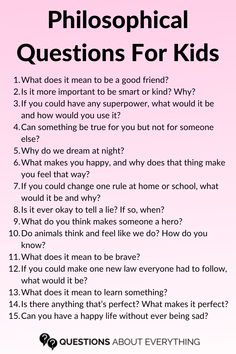 philosophical questions for kids Philosophical Questions For Kids, Questions For Kids Thought Provoking, Questions To Ask Kids About Themselves, Fun Questions For Kids, Questions To Ask Kids, Questions To Ask Your Kids, Conversation Starters For Kids, Questions For Kids, Kids Questions