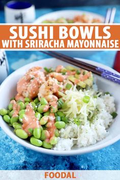 sushi bowls with sriraca mayonnaise and peas in a white bowl