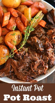 instant pot roast with potatoes and carrots on the side, in a white bowl