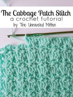 the cabbage patch stitch is being worked on with yarn and crochet needles to make it