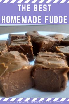 the best homemade fudge is made with only three ingredients and it's delicious