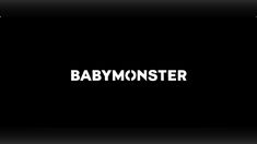 the word baby monster in white on a black background