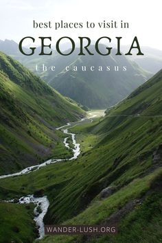 the book cover for best places to visit in georgia by wander - ush org